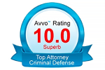 Avvo Rating 10.0 Excellent Criminal Defense